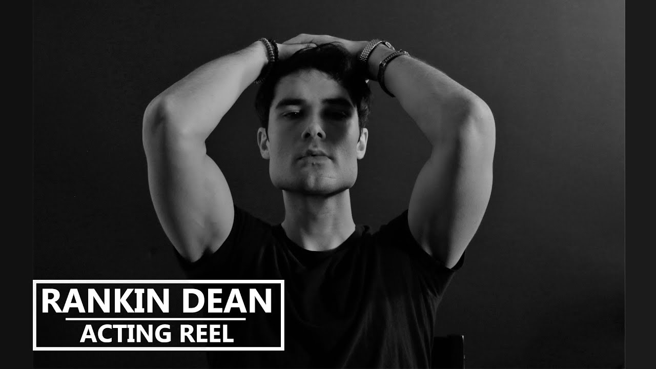 Rankin Dean | Acting Reel