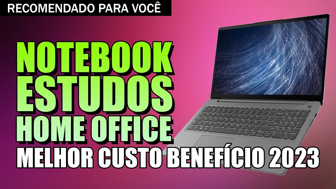 Notebook para Estudos e Home Office Melhor Custo BENEFÍCIO 2023 Lenovo ...
