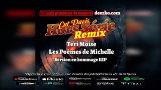Teri Moise - Les Poèmes de Michelle - Remix