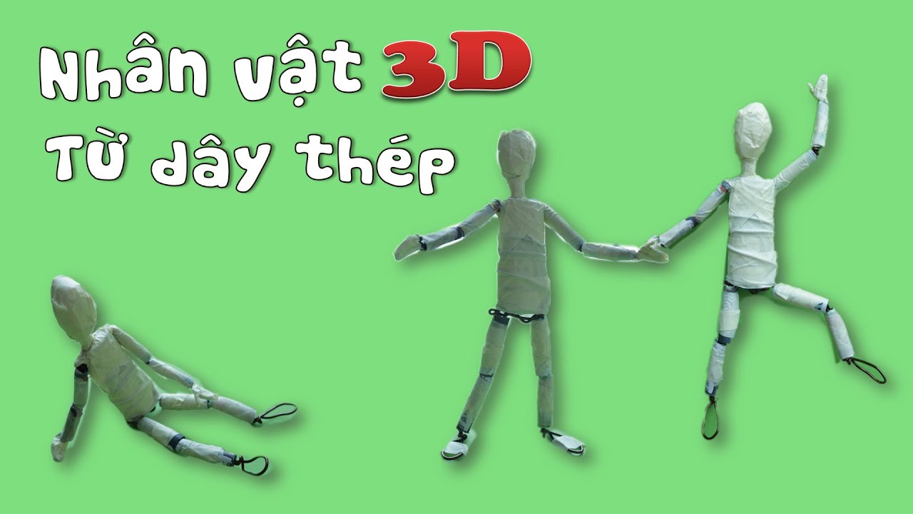 MĨ THUẬT 6 | NHÂN VẬT 3D TỪ DÂY THÉP | Cách tạo nhân vật 3D từ dây ...