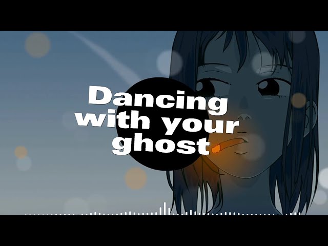 Dancing With Your Ghost - Sasha Alex Sloan (Lyrics) NIGHTCORE version class=