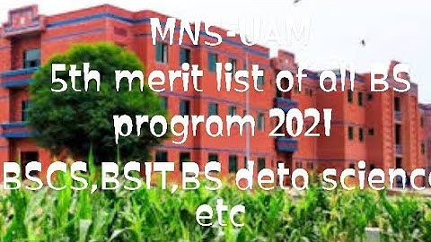 fifth merit list of all BS programs || MNS university of agriculture multan 2021