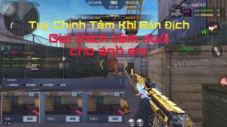 ▶️ Tuỳ Chỉnh Tâm Khi Bắn Dính Địch - Giải Thích Tâm Đuổi - Hưng Xê Ti ✔️ screenshot 5