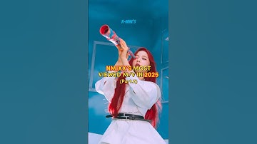 NMIXX’s most viewed M/V in 2025 Pt.2 #kpop #nmixx #jyp #itzy #dice #oo #dash #lovemelikethis