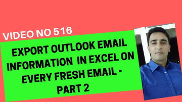 Learn Excel - Video 516 - Export email details to excel on every fresh email