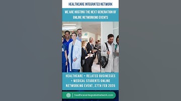 Healthcare Professional Online Networking Event | The Healthcare Integrated Network | 27 Feb 2025