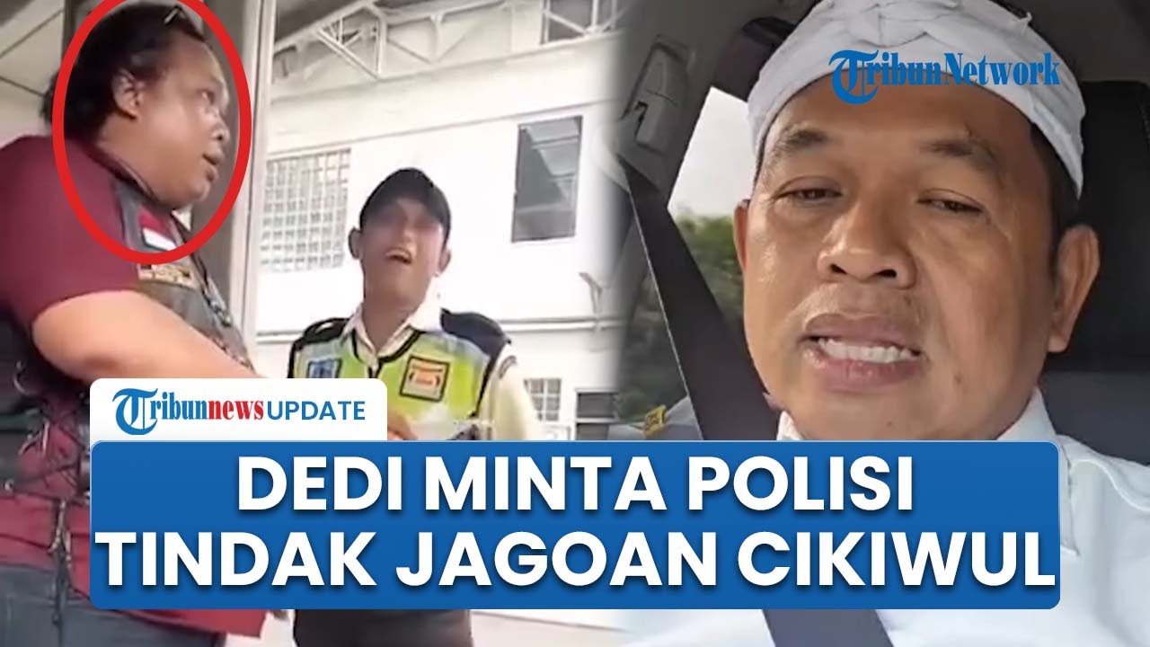 Dedi Mulyadi Geram dengan Aksi 'Jagoan Cikiwul' Minta THR ke Perusahaan, Minta Polisi Tindak Tegas