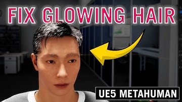 Fix Glowing Metahuman Hair in UE5
