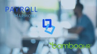 Onboarding-Payroll Harmony Integration with BambooHR