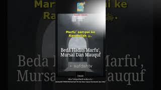 [SHORT] Beda Hadits Marfu' Murshal Dan Mawkuf - Ustadz Badru Salam, Lc