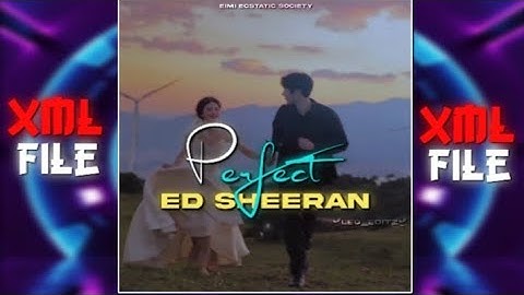 Perfect  Ed Sheeran||Am preset||XML 🔰 file in description box 👇