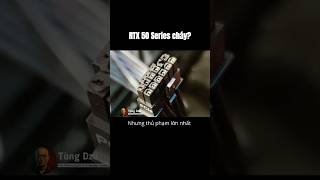 RTX 50 Series cháy: NVIDIA mất trắng 23.000 tỷ!