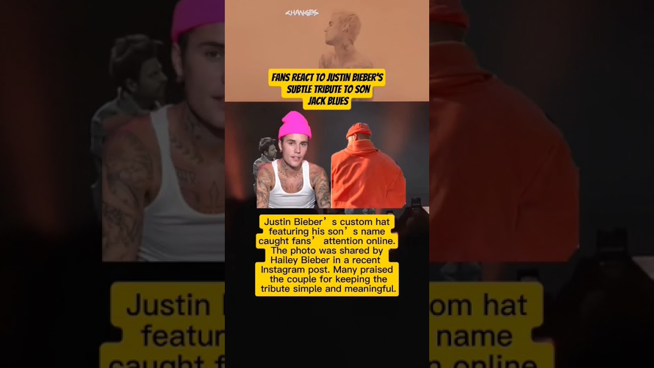 Fans React to Justin Bieber’s Subtle Tribute to Son Jack Blues