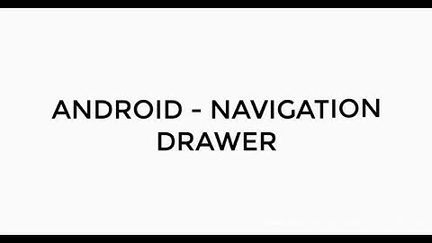 ANDROID - NAVIGATION DRAWER TUTORIAL IN JAVA