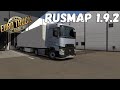 Euro Truck Simulator 2●RusMap 1.9.2●Долгожданный стрим