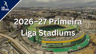 2026–27 Primeira Liga Stadiums