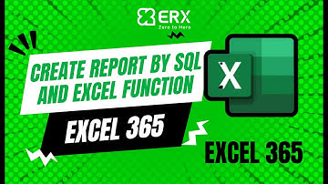 Tuyệt đỉnh báo cáo bằng SQL trong Excel vs công thức Excel truyền thống - ERX VietNam