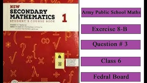 Army Public School, Oxford Mathematics, Class 6, Exercise 8-B, Q.3