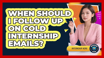 When Should I Follow Up On Cold Internship Emails? - Internship Hero