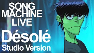 [Song Machine Live] Désolé - Studio Version