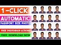 1 click automatic passport size photo in photoshop actions 