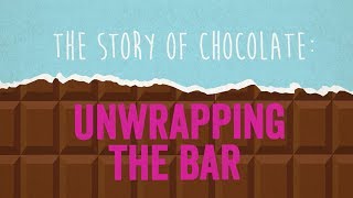 The Story of Chocolate: Unwrapping the Bar screenshot 5