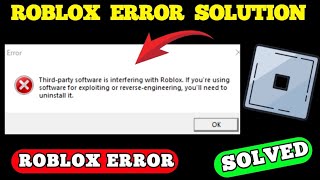 Third-party software is interfering with Roblox. If you're using software for exploiting or #roblox