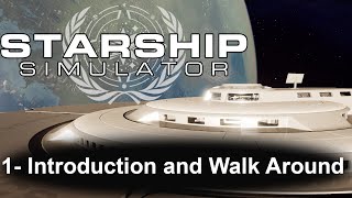 An Introduction to Starship Simulator (Tech Demo)