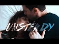 Christian and Anastasia | Unsteady