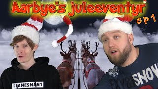 Aarbye's Juleeventyr ep1