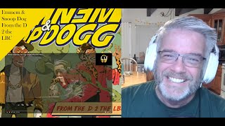 Eminem \& Snoop Dog - From the D 2 the LBC - Reaction - First time for me hearing Snoop!  Nice!