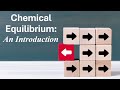 Chemical Equilibrium: An Introduction