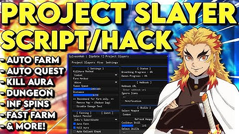 [Update 1.5🎆🥶] Project Slayers Script Hack: Auto Farm, Auto Dungeon, Auto Mugen, Inf Spins/Points!
