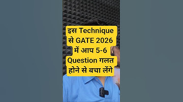 How to Minimise Wrong Question in GATE 2026 Exam 🔥