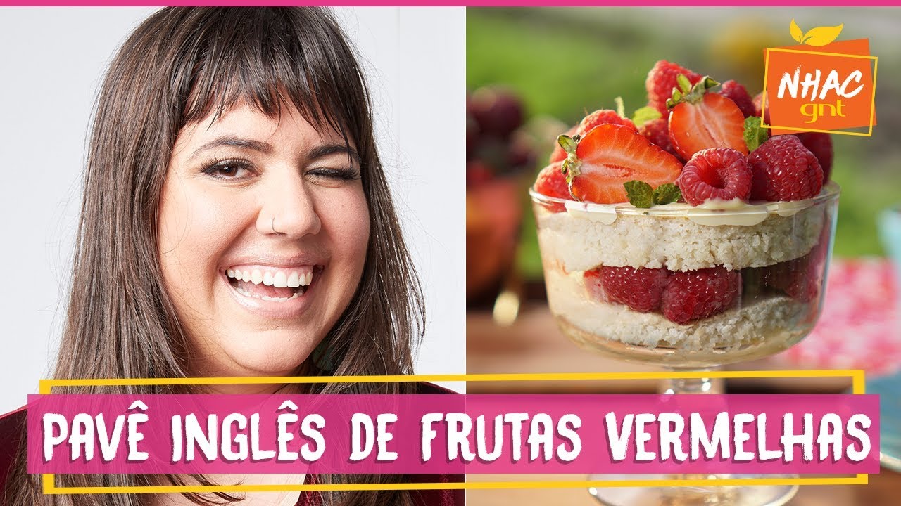 Pavê inglês de frutas vermelhas | Raíza Costa | Doce Califórnia