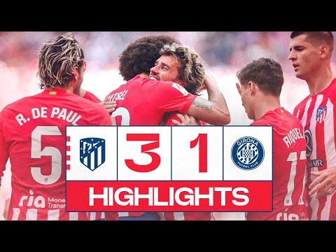 Atletico Madrid Girona Goals And Highlights