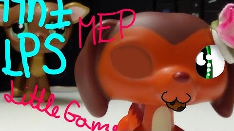 LPS FULL MEP:Little Game