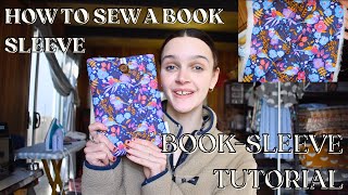 How to Make a Quilted Book-Sleeve | Intermediate Step-by-Step Sewing Tutorial | Vlog #67