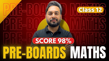 Class 12 Maths Preboard Strategy 🔥 | Score 98% in Board Exams 2026 🎯 | Preboards Class 12 2025