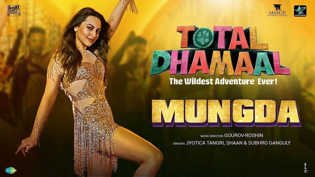 Mungda Song Full Lyrical Video | Total Dhamaal | Sonakshi Sinha | Ajay Devgn | Jyotica | Shaan