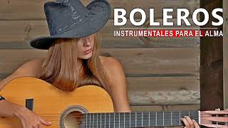 Instrumental Guitarra Romantica Boleros - Grandes Éxitos Instrumentales De Todos Los Tiempos