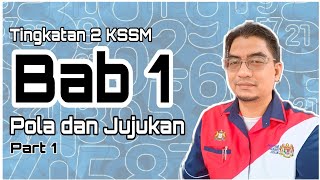 Bab 1 Ting. 2 KSSM : Pola dan Jujukan (Part 1)