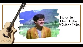 Vignette de la vidéo "Likhe Jo Khat Tujhe Guitar Tabs | Easy Lessons & Tutorials | Download PDF"