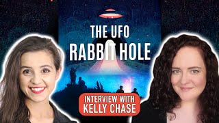 THE UFO RABBIT HOLE - (Down it we go) - Kelly Chase screenshot 2