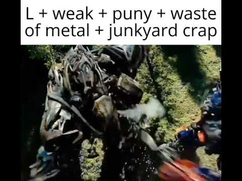 L + weak + puny + waste of metal + junkyard crap