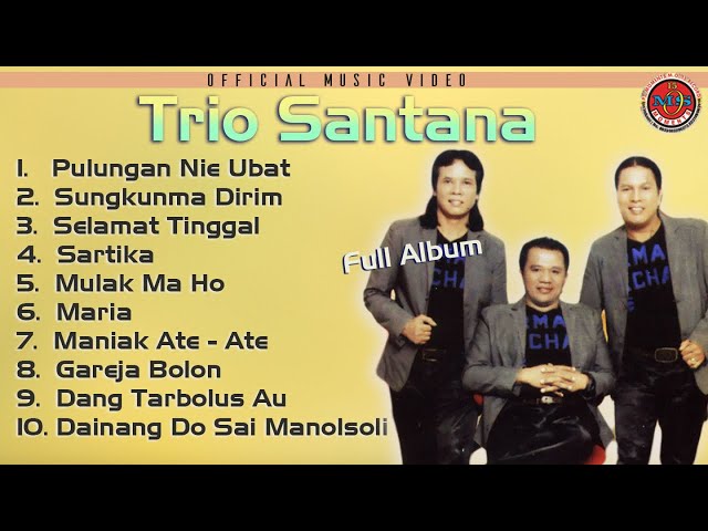 Trio Santana - kumpulan lagu POPULER Trio Santana ( Full Album ) class=