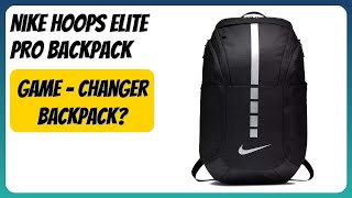 REVIEW (2026): Nike Hoops Elite Pro Backpack. Features
