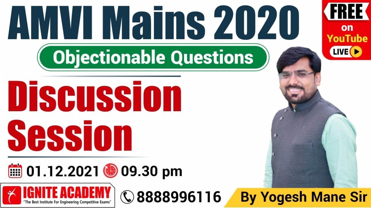 AMVI Mains-2020 Objectionable Question Discussion Session | By- Yogesh Mane Sir