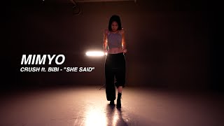 I CRUSH ft. BIBI - "SHE SAID" l MIMYO l PLAY THE URBAN