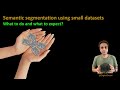 216 - Semantic segmentation using a small dataset for training (& U-Net)